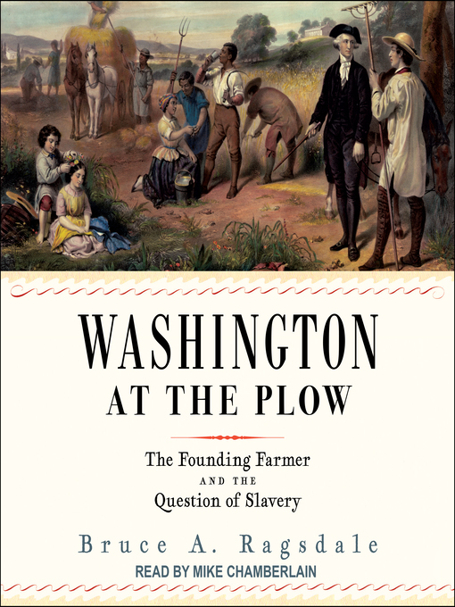 Title details for Washington at the Plow by Bruce A. Ragsdale - Available